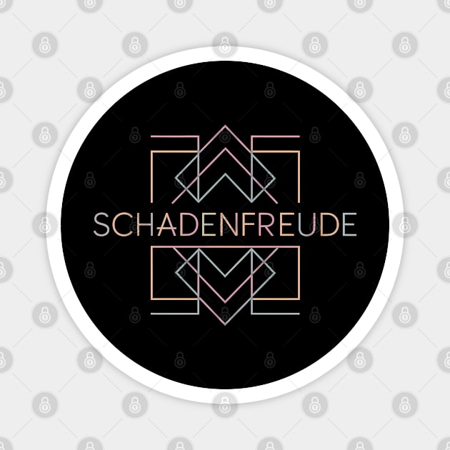 Schadenfreude, Karma Germany Design Magnet by RazorDesign234